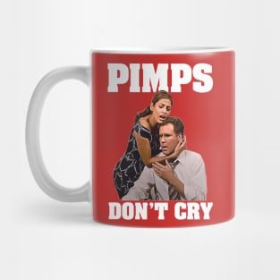 Pimps Don't Cry Mug